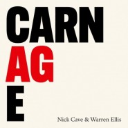 Nick Cave & Warren Ellis — Carnage