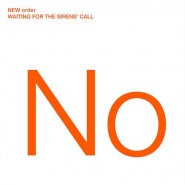 new_order_waiting_for_the_sirens_call_album_cover